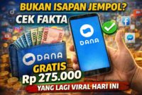 Bukan Isapan Jempol? Cek Fakta Saldo DANA Gratis Rp 275.000 yang Lagi Viral Hari Ini