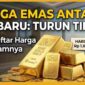 Rincian Harga Emas Antam Terbaru: Turun Tipis, Cek Daftar Harga Per Gramnya