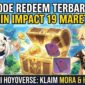 Resmi dari HoYoverse: Kode Redeem Genshin Impact 19 Maret 2026 untuk Klaim Mora dan Hero’s Wit (Foto: AI)