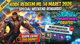 Update Spesial Weekend: Kode Redeem Mobile Legends 14 Maret 2026, Siapa Cepat Dia Dapat!