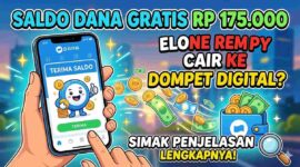 Saldo DANA Gratis Rp 175.000 Cair ke Dompet Digital? Simak Penjelasan Lengkapnya