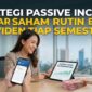 Strategi Passive Income: Mengincar Saham yang Rajin Tebar Dividen Tiap Semester (Foto: AI)