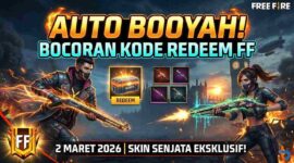 Auto Booyah! Bocoran Kode Redeem FF 2 Maret 2026 Berhadiah Skin Senjata Eksklusif