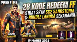 28 Kode Redeem FF 19 Maret 2026: Sikat Skin SG2 Sandstorm dan Bundle Langka Sekarang!