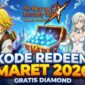 Kode Redeem 7DS Grand Cross Maret 2026: Banjir Diamond untuk Karakter OP