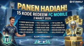 Panen Hadiah! Ini 15 Kode Redeem FC Mobile 2 Maret 2026: Klaim Koin dan Pack Pemain