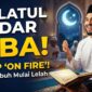Lailatul Qadar Tiba: Cara Tetap 