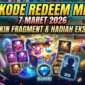 15 Kode Redeem MLBB 7 Maret 2026: Sikat Skin Fragment dan Hadiah Eksklusif Hari Ini!
