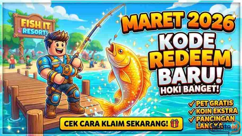 Mancing Makin Hoki! Cek Kode Redeem Fish It Roblox Terbaru 7 Maret 2026 dan Cara Klaimnya