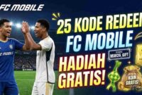 Daftar 25 Kode Redeem FC Mobile untuk Paket Pemain dan Ribuan Koin Gratis