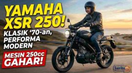 Yamaha XSR 250 Meluncur: Tampang Klasik '70-an, Performa Mesin 250cc Modern yang Menggoda