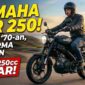 Yamaha XSR 250 Meluncur: Tampang Klasik '70-an, Performa Mesin 250cc Modern yang Menggoda