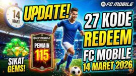 Update! 27 Kode Redeem FC Mobile 14 Maret 2026: Sikat Gems dan Pemain OVR 115
