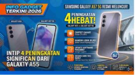 Samsung Galaxy A57 5G Resmi Meluncur, Intip 4 Peningkatan Signifikan dari Galaxy A55