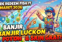 Daftar Kode Redeem Fish It Roblox 17 Maret 2026: Banjir Luck Potion dan Skin Pancingan Gratis!