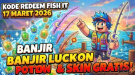 Daftar Kode Redeem Fish It Roblox 17 Maret 2026: Banjir Luck Potion dan Skin Pancingan Gratis!