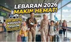 Lebaran 2026 Makin Hemat! Kemenpar Siapkan Paket Wisata Khusus dan Diskon Tiket Pesawat