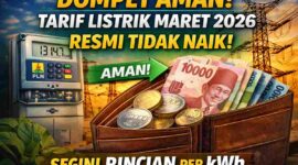 Dompet Aman! Tarif Listrik Maret 2026 Resmi Tidak Naik, Segini Rincian per kWh