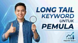Trafik Blog Sepi? Coba Strategi Riset Keyword Long Tail yang Ampuh untuk Pemula (Foto: AI)