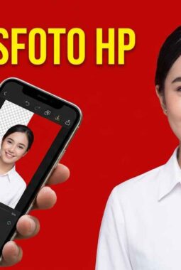 Panduan Lengkap Edit Pasfoto CPNS Latar Merah Putih Lewat HP