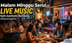 Kafe Aesthetic di Bandung dengan Live Music untuk Malam Minggu Seru
