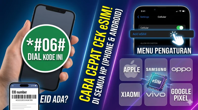 Cara Mudah Cek Dukungan eSIM di Berbagai Merk HP Melalui Menu Pengaturan dan Kode Dial (Foto: Ai)