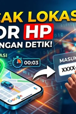 Tak Perlu Bingung, Begini Trik Melacak Lokasi Nomor HP Hanya dalam Hitungan Detik