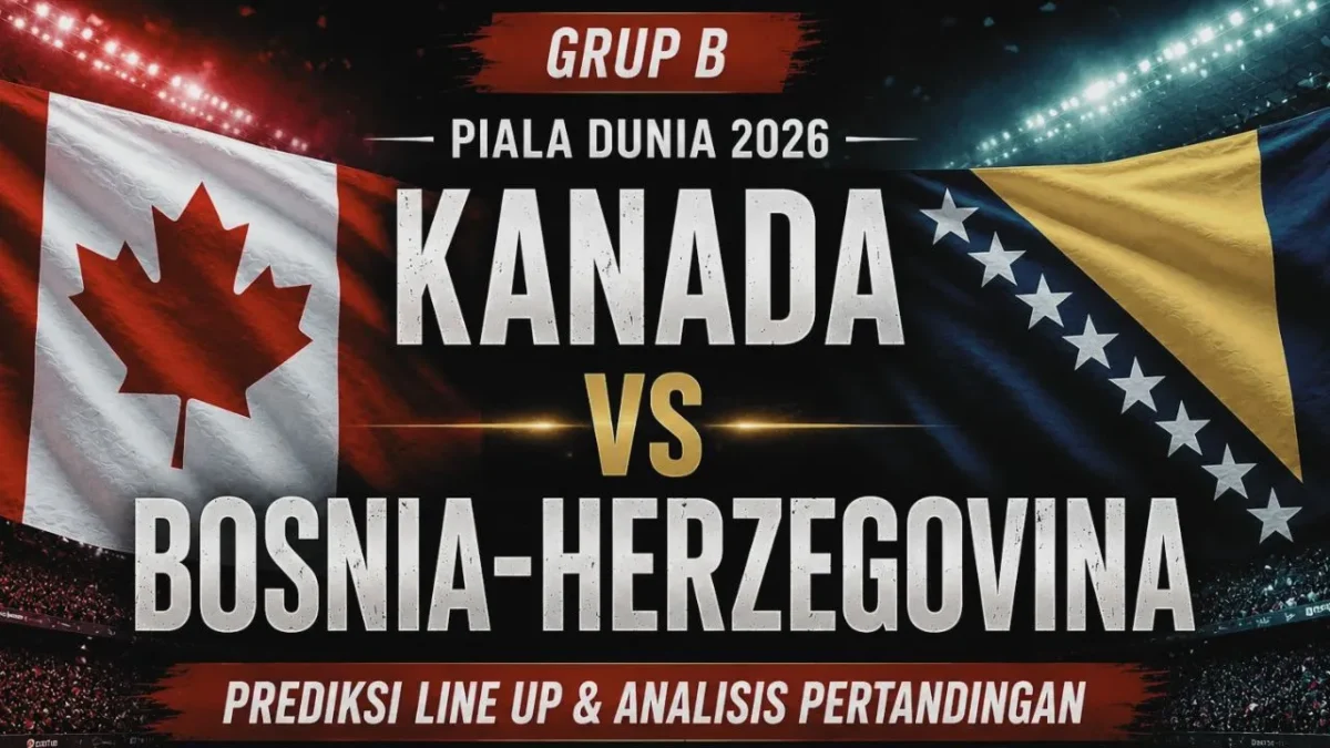 Jadwal Live Streaming Kanada vs Bosnia di Piala Dunia 2026
(Foto: Kanada vs Bosnia-Herzegovina/rri)