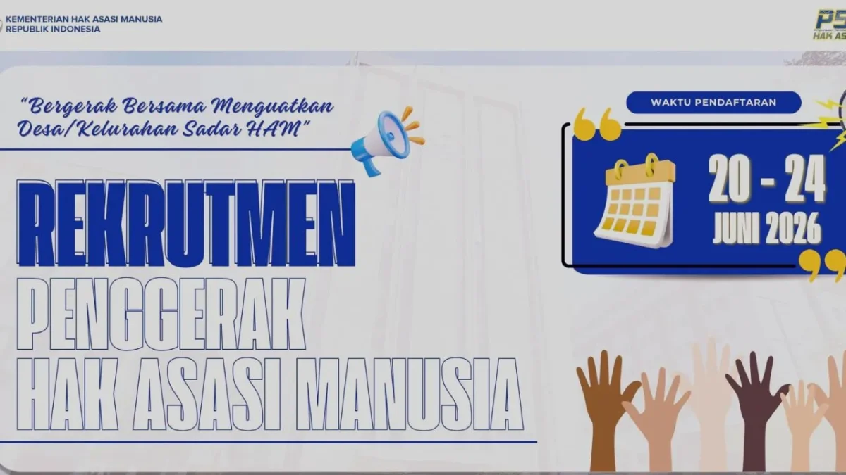 Pendaftaran Penggerak HAM 2026 Dibuka, Ini jadwalnya
(Foto: Pengumuman Rekrutmen Penggerak HAM 2026/rri)