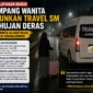 Penumpang Travel SM Diturunkan Saat Hujan, Keluarga Minta Klarifikasi
(Foto: Ist
/merdekapost/AI)