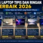 Cari Laptop Ringan untuk Kuliah dan Kerja? Ini 5 Pilihan Terbaik 2026
(Foto: Rifki Afifan Pridiasto/detik/AI)